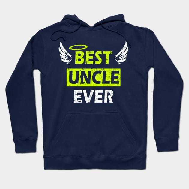 Best Uncle Ever - Perfect Gift Design with Wings Hoodie by MFK_Clothes